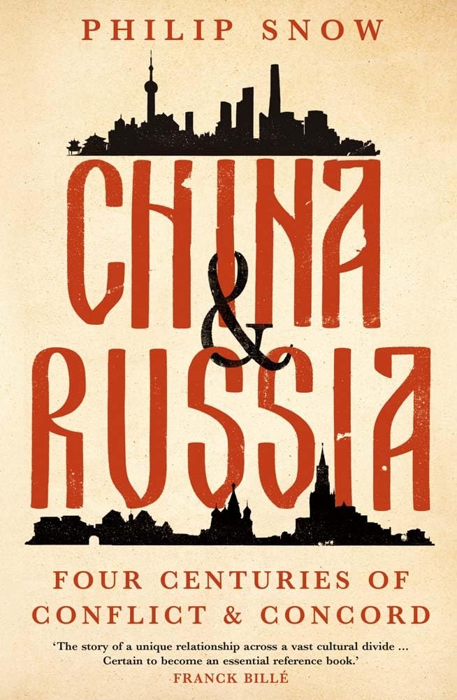 China and Russia: Four Centuries of Conflict and Concord 