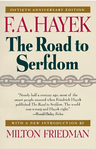 The Road to Serfdom